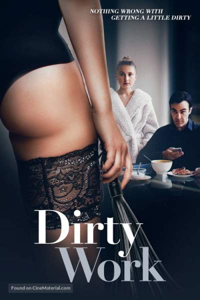 Download Dirty Work (2018) English Movie 480p | 720p | 1080p WEB-DL ESub