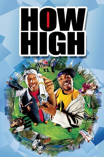Download How High (2001) Dual Audio {Hindi-English} Movie 480p | 720p | 1080p WEB-DL 300MB | 750MB
