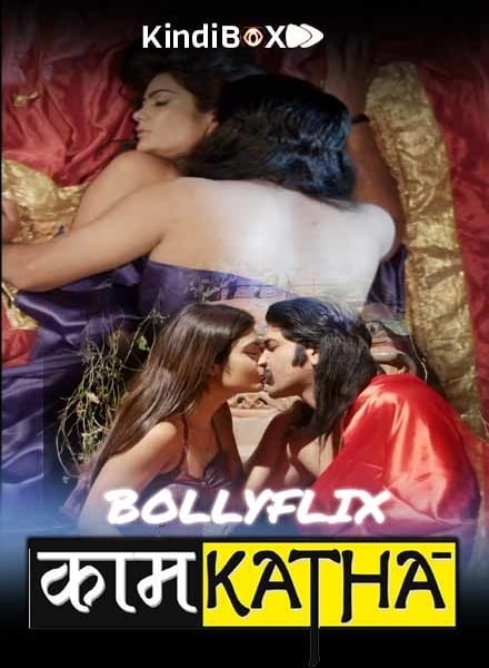 Download [18+] KaamKatha (2020) S01 KindiBox WEB Series 480p | 720p WEB-DL 200MB
