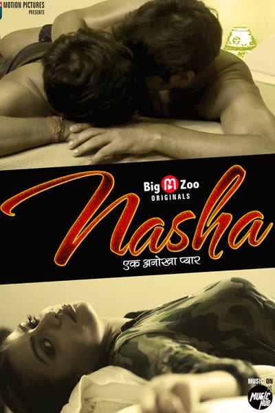 Download [18+] Nasha (2020) S01 Big Movie Zoo WEB Series 480p | 720p WEB-DL 100MB
