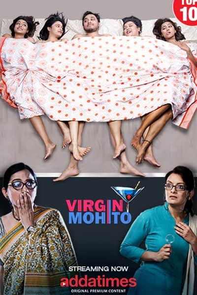 Download [18+] Virgin Mohito (2018) S01 Addatimes Bengali WEB Series 480p | 720p WEB-DL 350MB | 1GB