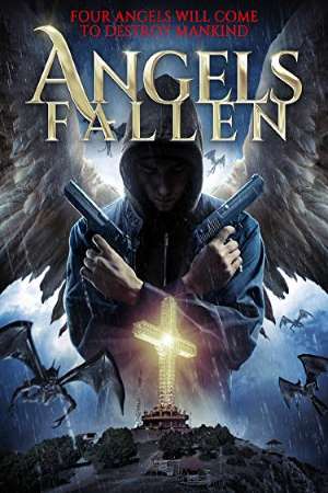 Download Angels Fallen (2020) UNRATED Dual Audio {Hindi-English} Movie 480p | 720p HDRip 280MB | 750MB