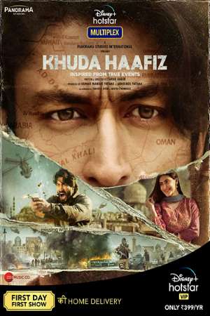 Download Khuda Haafiz (2020) Hindi Movie 480p | 720p | 1080p WEB-DL ESub