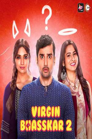 Download [18+] Virgin Bhasskar (2020) S02 Hindi ALT Balaji WEB Series 480p | 720p WEB-DL