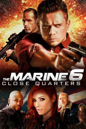 Download The Marine 6: Close Quarters (2018) Dual Audio {Hindi-English} Movie 480p | 720p | 1080p BluRay 350MB | 750MB