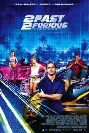 Download 2 Fast 2 Furious (2003) Dual Audio {Hindi-English} Movie 480p | 720p | 1080p BluRay 350MB | 950MB