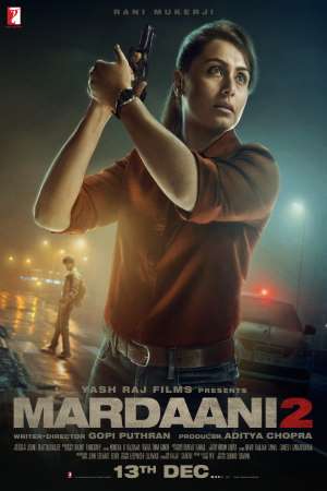 Download Mardaani 2 (2019) Hindi Movie 480p | 720p | 1080p WEB-DL 300MB | 1.2GB