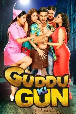 Download Guddu Ki Gun (2015) Hindi Movie 480p | 720p | 1080p WEB-DL 400MB | 1GB ESub