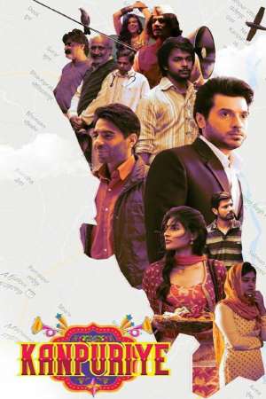 Download Kanpuriye (2019) Hindi Movie 480p | 720p WEB-DL 300MB | 850MB