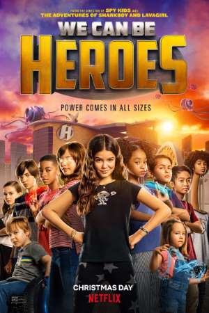 Download We Can Be Heroes (2020) Dual Audio {Hindi-English} Movie 480p | 720p | 1080p WEB-DL 300MB | 850MB