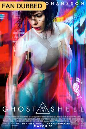 Download Ghost in the Shell (2017) Hindi (HQ Dubbed) Movie 480p | 720p | 1080p HDRip