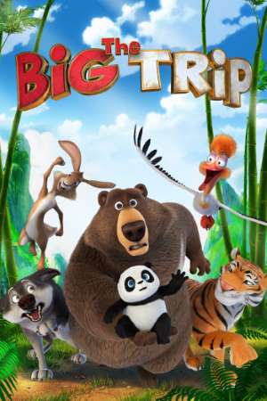 Download The Big Trip (2019) Dual Audio {Hindo-English} Movie 480p | 720p BluRay 300MB | 900MB