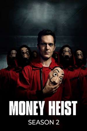Download Money Heist S02 Dual Audio {Hindi-English} NetFlix WEB Series 480p | 720p | 1080p WEB-DL ESub
