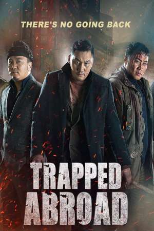 Download Trapped Abroad (2014) Dual Audio {Hindi-Mongolian} Movie 480p | 720p BluRay 300MB | 1GB