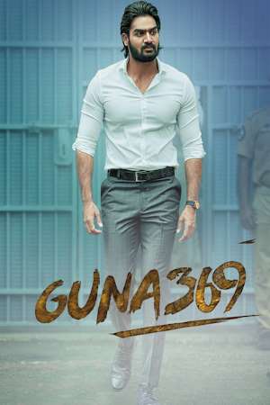 Download Guna 369 (2019) UNCUT Dual Audio {Hindi-Telugu} Movie 480p | 720p | 1080p WEB-HDRip 500MB | 1.4GB