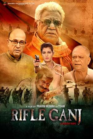 Download Rifle Ganj (2021) Hindi Movie 480p | 720p | 1080p WEB-DL 400MB | 1GB