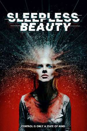 Download Sleepless Beauty (2020) Dual Audio {Hindi-English} Movie 480p | 720p | 1080p BluRay 300MB | 900MB