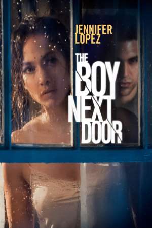 Download The Boy Next Door (2015) Dual Audio {Hindi-English} Movie 480p | 720p | 1080p BluRay 300MB | 900MB
