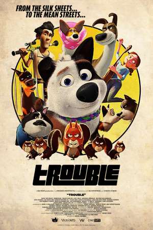 Download Dog Gone Trouble (2021) Dual Audio {Hindi-English} Movie 480p | 720p | 1080p WEB-DL 300MB | 750MB
