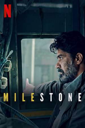 Download Milestone (2021) Hindi Movie 480p | 720p | 1080p WEB-DL 400MB | 1.1GB