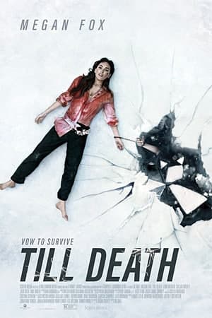 Download Till Death (2021) Dual Audio {Hindi-English} Movie 480p | 720p | 1080p BluRay ESub