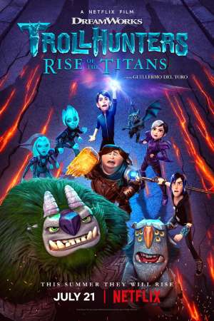Trollhunters: Rise of the Titans (2021) Dual Audio {Hindi-English} Movie Download 480p | 720p | 1080p WEB-DL