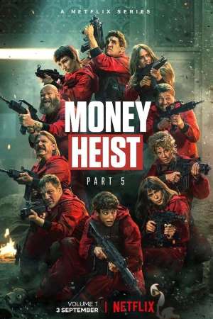 Download Money Heist S05 Dual Audio {Hindi-English} NetFlix WEB Series 480p | 720p | 1080p WEB-DL ESub