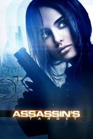 Download Assassin’s Target (2019) Dual Audio {Hindi-English} Movie 480p | 720p | 1080p WEB-DL ESub