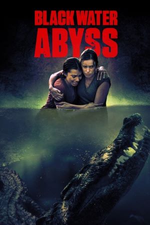 Download Black Water: Abyss (2020) Dual Audio {Hindi-English} Movie 480p | 720p | 1080p BluRay ESub