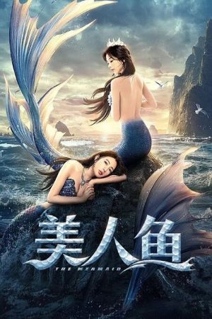 Download The Mermaid (2021) UNCUT Dual Audio {Hindi-Chinese} Movie 480p | 720p | 1080p WEB-HDRip 300MB | 700MB