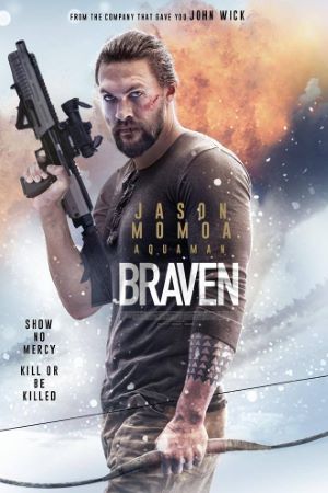 Download Braven (2018) Dual Audio {Hindi-English} Movie 480p | 720p | 1080p BluRay ESub