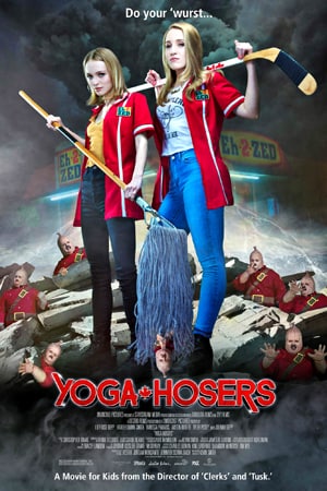 Download Yoga Hosers (2016) Dual Audio {Hindi-English} Movie 480p | 720p | 1080p BluRay ESub