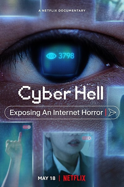 Download Cyber Hell: Exposing an Internet Horror (2022) Dual Audio {Hindi-English} Movie 480p | 720p | 1080p WEB-DL
