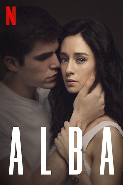 Download Alba (Season 1) Dual Audio {Spanish-English} Web Series 720p | 1080p WEB-DL Esub