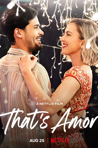 Download That’s Amor (2022) Dual Audio {Hindi-English} Movie 480p | 720p | 1080p WEB-DL ESub