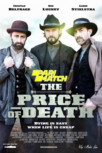 Download The Price of Death (2018) Hindi Dubbed (Voice Over) Movie 480p | 720p WEBRip