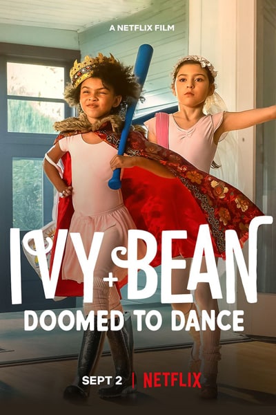 Download Ivy + Bean: Doomed to Dance (2022) Dual Audio {Hindi-English} Movie 480p | 720p | 1080p WEB-DL