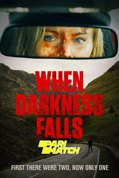 Download When Darkness Falls (2022) Hindi Dubbed (Voice Over) Movie 480p | 720p WEBRip