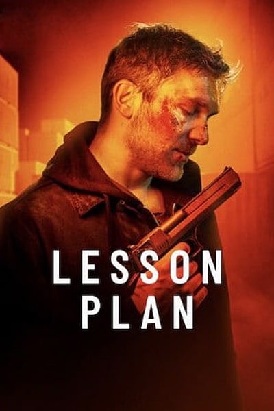 Download Lesson Plan (2022) Dual Audio {Hindi-English} Movie 480p | 720p | 1080p WEB-DL ESub