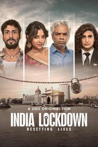 Download India Lockdown (2022) Hindi Movie 480p | 720p | 1080p WEB-DL ESub