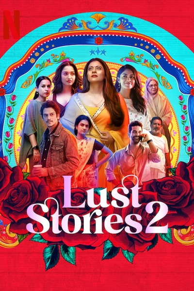 Download Lust Stories 2 (2023) Hindi Movie 480p | 720p | 1080p WEB-DL ESub