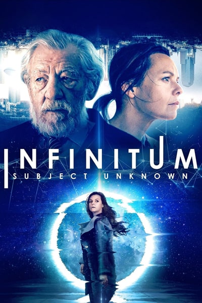 Download Infinitum: Subject Unknown (2021) Dual Audio {Hindi-English} Movie 480p | 720p | 1080p BluRay ESub
