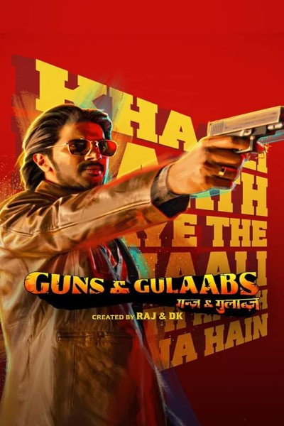 Download Guns & Gulaabs (Season 1) Hindi WEB Series 480p | 720p | 1080p WEB-DL MSubs