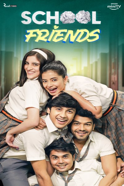 Download School Friends (Season 1) Hindi WEB Series 720p | 1080p WEB-DL