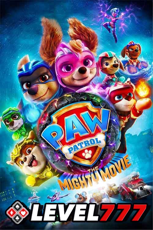 Download PAW Patrol: The Mighty Movie (2023) Hindi Movie 480p | 720p | 1080p Pre-DVDRip