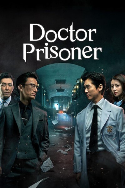 Download Doctor Prisoner (Season 01) Hindi Dubbed Web Series 720p | 1080p WEB-DL