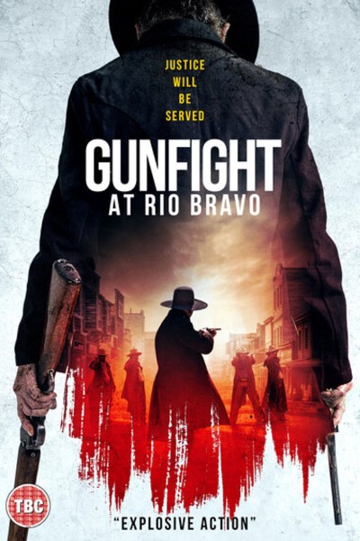 Download Gunfight at Rio Bravo (2023) Dual Audio {Hindi-English} Movie 480p | 720p | 1080p Bluray ESub