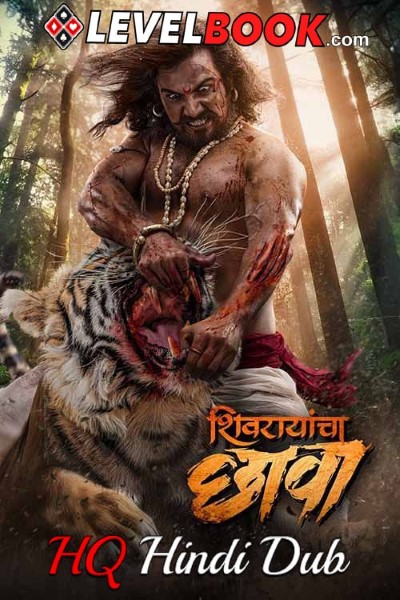 Download Shivrayancha Chhava (2024) Dual Audio [Hindi (HQ Dub)-Marathi] Movie 480p | 720p | 1080p HDTS